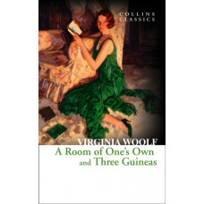 A Room of One's Own and Three Guineas