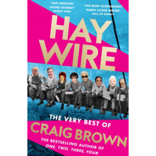 Haywire : The Best of Craig Brown