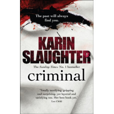 Criminal : The Will Trent Series, Book 6