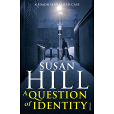 A Question of Identity : Discover book 7 in the bestselling Simon Serrailler series