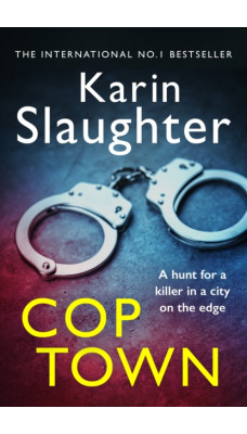 Cop Town : The unputdownable crime suspense thriller from No.1 Sunday Times bestselling author