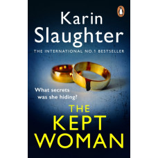 The Kept Woman : The Will Trent Series, Book 8