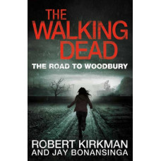 The Road to Woodbury
