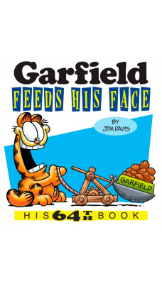 Garfield Feeds His Face : His 64th Book