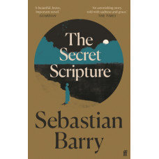 The Secret Scripture : A BBC2 'Between the Covers' Booker Gem 2021