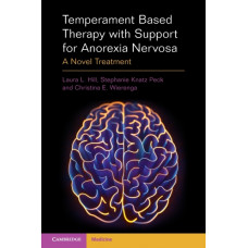 Temperament Based Therapy with Support for Anorexia Nervosa : A Novel Treatment