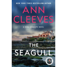 The Seagull : A Vera Stanhope Mystery