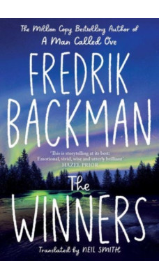 The Winners : From the New York Times bestselling author of A Man Called Ove and Anxious People