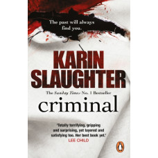 Criminal : The Will Trent Series, Book 6