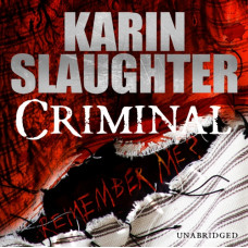 Criminal : The Will Trent Series, Book 6
