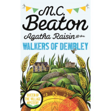 Agatha Raisin and the Walkers of Dembley