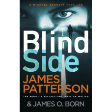 Blindside : (Michael Bennett 12). A missing daughter. A captive son. A secret deal.