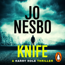 Knife : From the Sunday Times No.1 bestselling king of gripping twists
