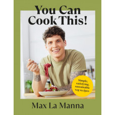 You Can Cook This! : Easy vegan recipes to save time, money and waste