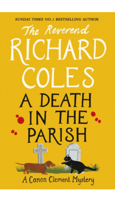 A Death in the Parish : The sequel to the no. 1 bestseller Murder Before Evensong