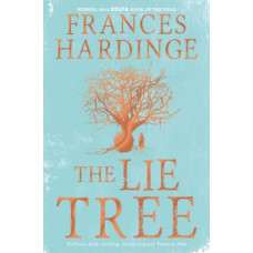 The Lie Tree Special Edition : Costa Book of the Year 2015