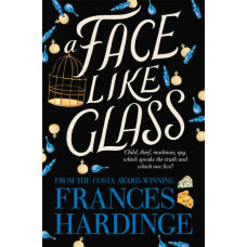A Face Like Glass