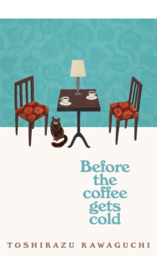Before the Coffee Gets Cold