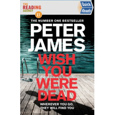 Wish You Were Dead: Quick Reads