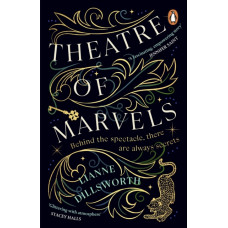 Theatre of Marvels : A thrilling and absorbing tale set in Victorian London