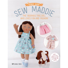 Sew Maddie : The Adorable Rag Doll Who Loves Fun and Fashion!