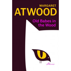 Old Babes in the Wood : The #1 Sunday Times Bestseller