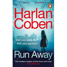 Run Away : From the #1 bestselling creator of the hit Netflix series Stay Close