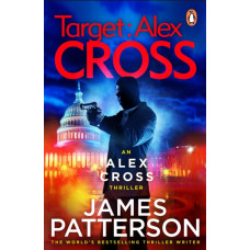 Target: Alex Cross : (Alex Cross 26)