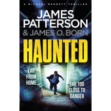 Haunted : (Michael Bennett 10). Michael Bennett is far from home - but close to danger