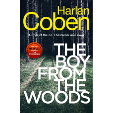 The Boy from the Woods : From the #1 bestselling creator of the hit Netflix series Stay Close