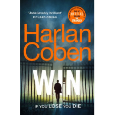 Win : From the #1 bestselling creator of the hit Netflix series Stay Close