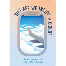 Why Are We Inside a Cloud? : An Activity Journal to Ease Flight Anxiety