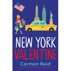 New York Valentine : A funny, feel-good romantic comedy