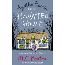 Agatha Raisin and the Haunted House