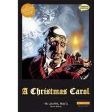 A Christmas Carol : The Graphic Novel