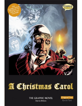 A Christmas Carol : The Graphic Novel